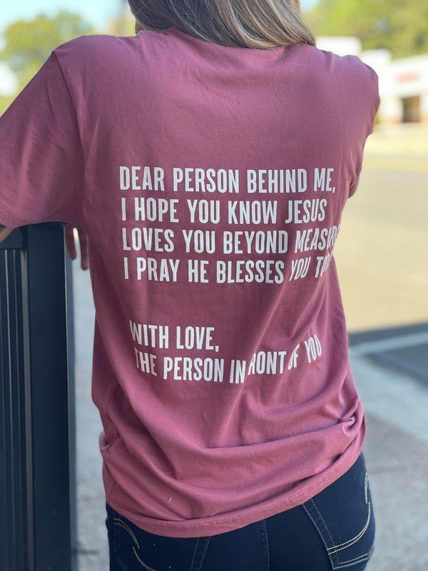 Dear Person Behind Me Tee - BloomBliss.com